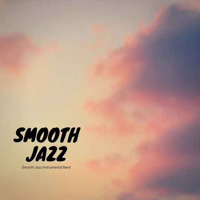 Smooth Chilling Jazz