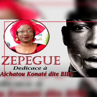 Dedicace à Aichatou Konaté dite Bibi by Zepegue