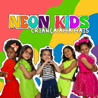 Criança Ama Mais by Kids Records