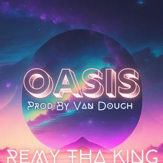 Oasis by Van Dough