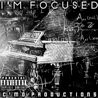 I'm Focused by Lil C'mo