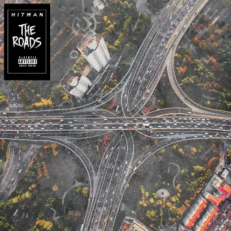 The Roads by Hitman