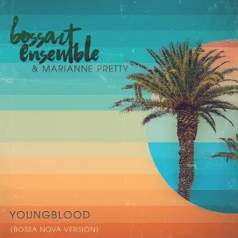 Youngblood (Bossa Nova Version) by BossArt Ensemble