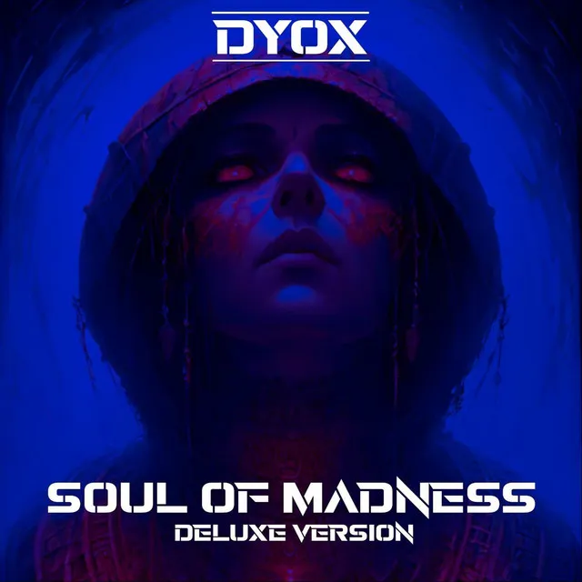 Soul of Madness (deluxe version)