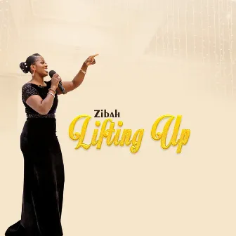 Lifting Up by Zibah