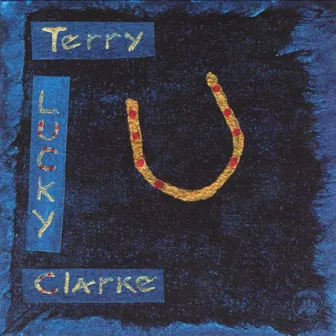 Lucky by Terry Clarke