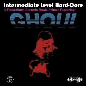 Intermediate Level Hard-Core by Ghoul