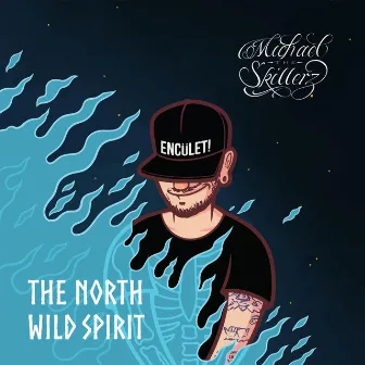 The North Wild Spirit by Michael The Skillerz