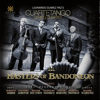 Masters of Bandoneon by Cuartetango