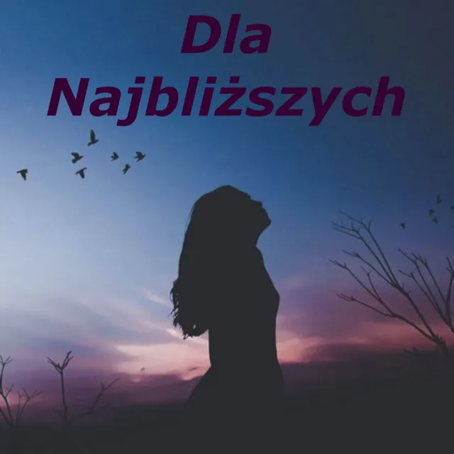 Dla Najbliższych