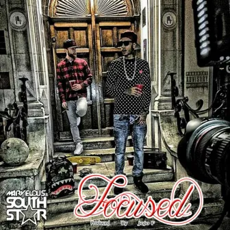 Focused by Marvelous Southstar