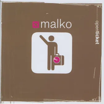 Open Ticket by Malko