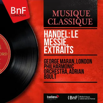 Handel: Le Messie, extraits (Mono Version) by George Maran