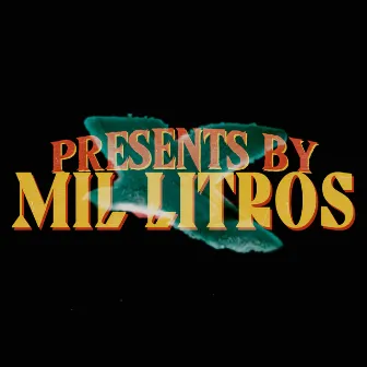 Mil Litros by Bhale