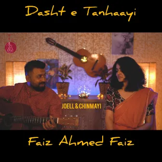 Dasht E Tanhaayi by Chinmayi Tripathi