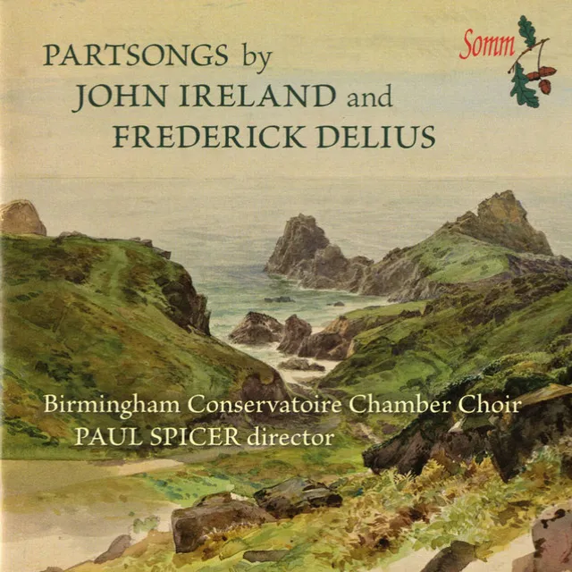 Delius and Ireland Partsongs