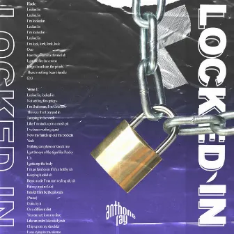 Locked In by Anthone Ray