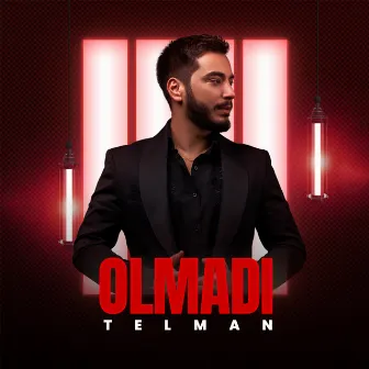 Olmadı by Telman