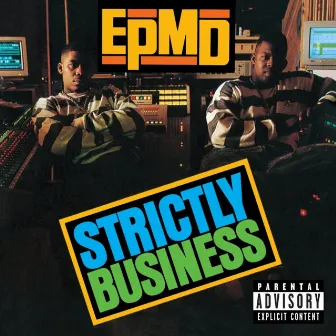 Strictly Business (Clean) by EPMD