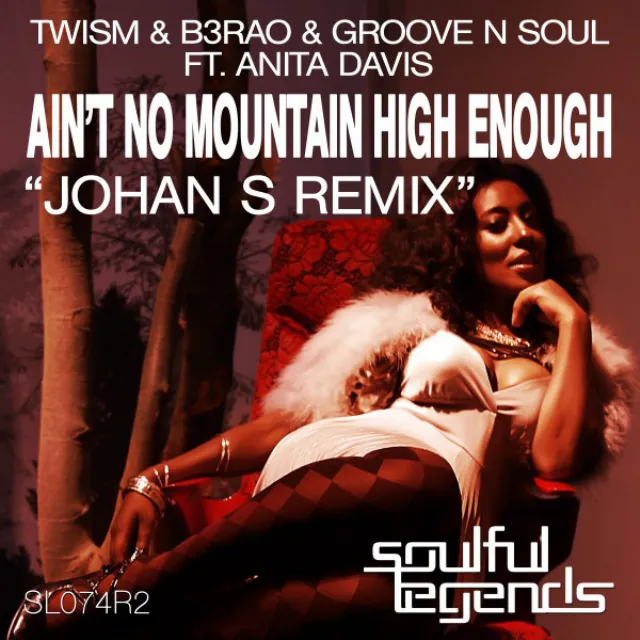 Ain't No Mountain High Enough - Johan S Remix