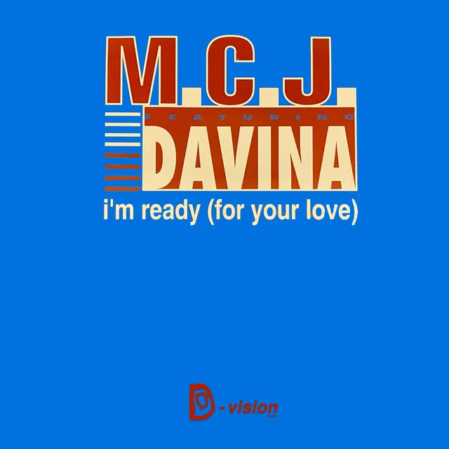 I'm Ready (For Your Love) - Club Mix