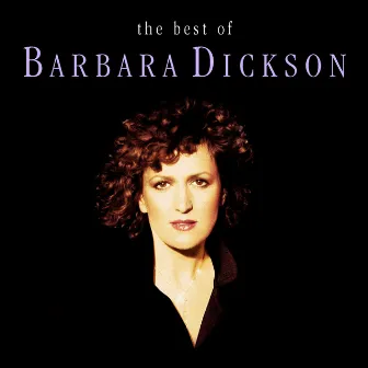 The Best Of by Barbara Dickson