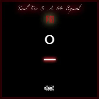 ON (with A 64 Squad) by Keall