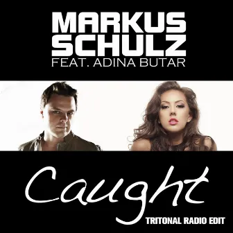 Caught (Tritonal Radio Edit) by Adina Butar