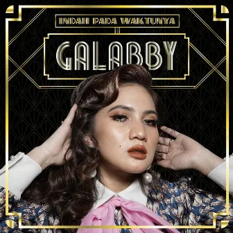 Indah Pada Waktunya by Galabby