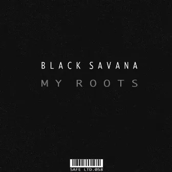 My Roots by Black Savana