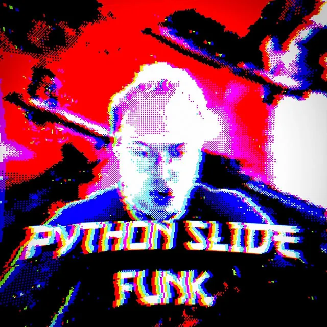 PYTHON SLIDE FUNK