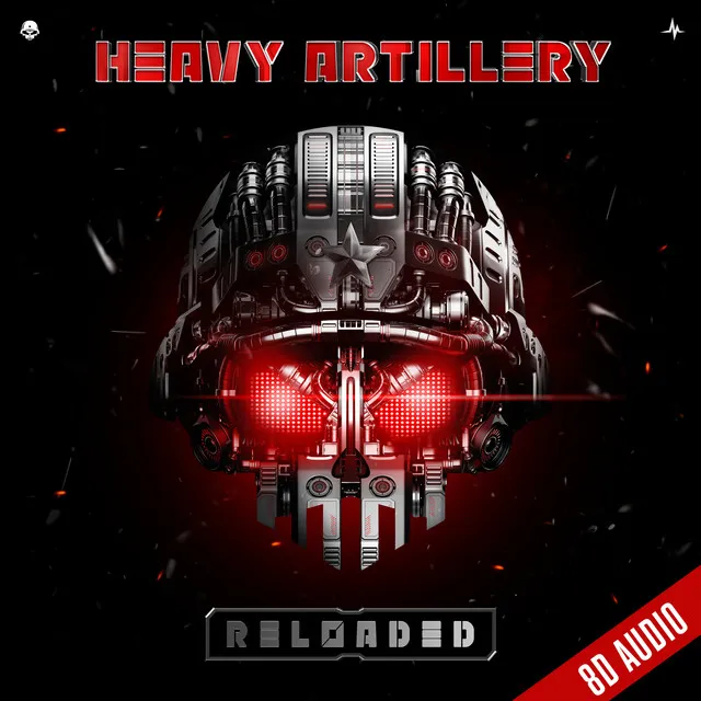 Chaos Reign - Heavy Artillery - Reloaded Edit (8D Audio)