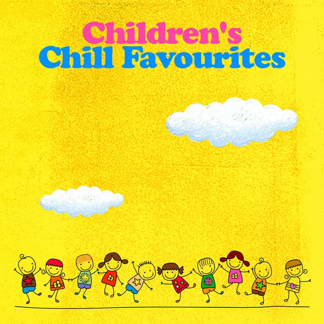 Children's Chill Favourites