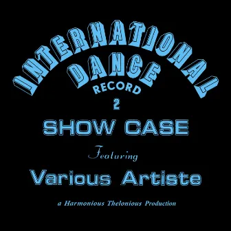 International Dance Record 2 by Harmonious Thelonious