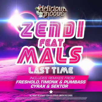 Last Time Remixes by Zendi