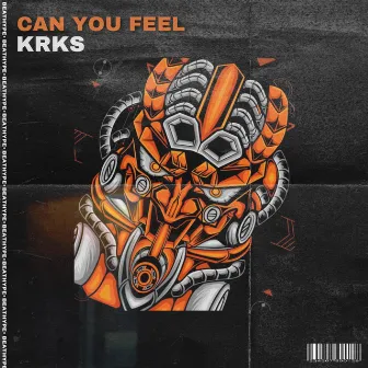 Can You Feel by KRKS