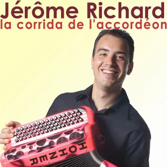 La corrida de l'accordéon by Jerome Richard