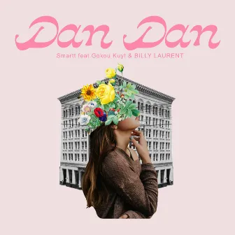 DAN DAN by Smartt