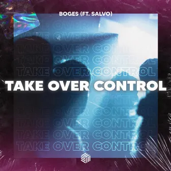 Take Over Control by Boges