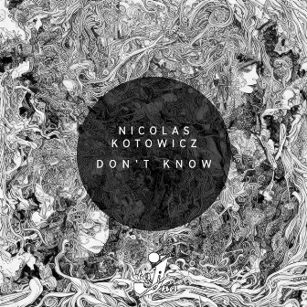 Don't Know by Nicolas Kotowicz