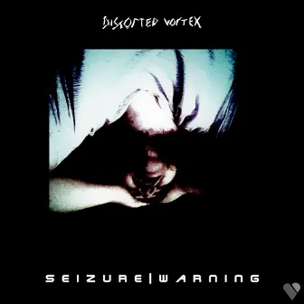 Seizure Warning by Distorted Vortex