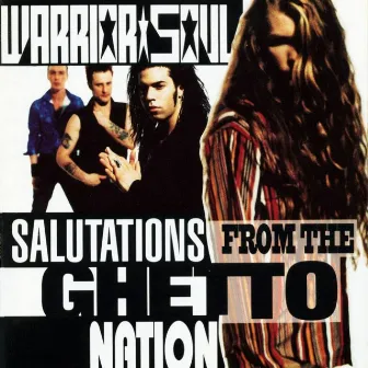 Salutation from the Ghetto Nation by Warrior Soul