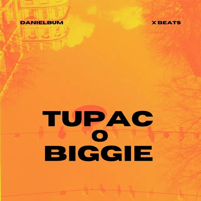 TUPAC o BIGGIE