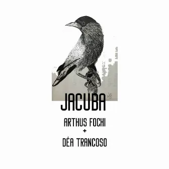 Jacuba by Déa Trancoso