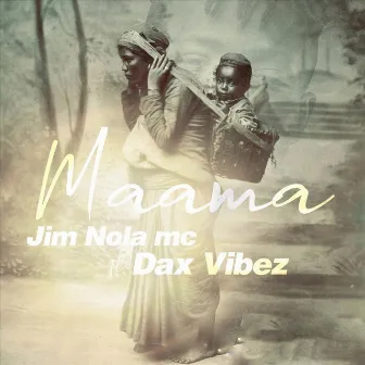 Maama by Dax Vibez