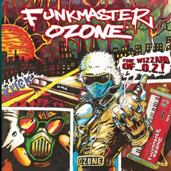 The Wizzard of...O.Z.! by Funkmaster Ozone