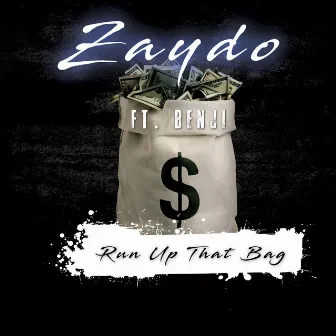 Run Up That Bag by Zaydo