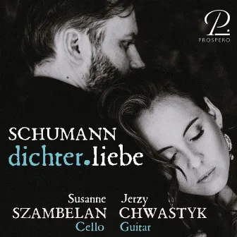 dichter.liebe. Works by Schumann & Catranis (Arr. for cello & guitar) by Susanne Szambelan