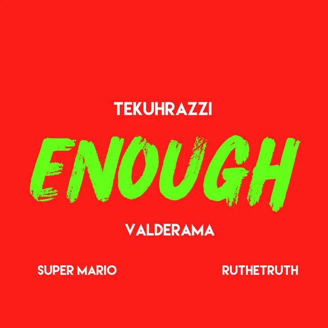 Enough