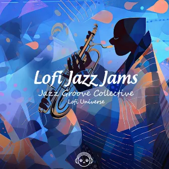 Lofi Jazz Jams by Lofi Universe